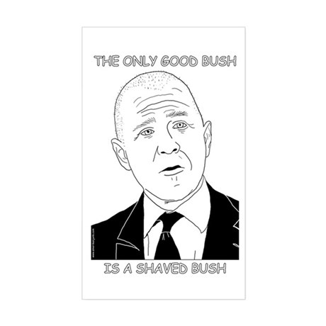 sticker_the_only_good_bush_is_a_shaved_bush